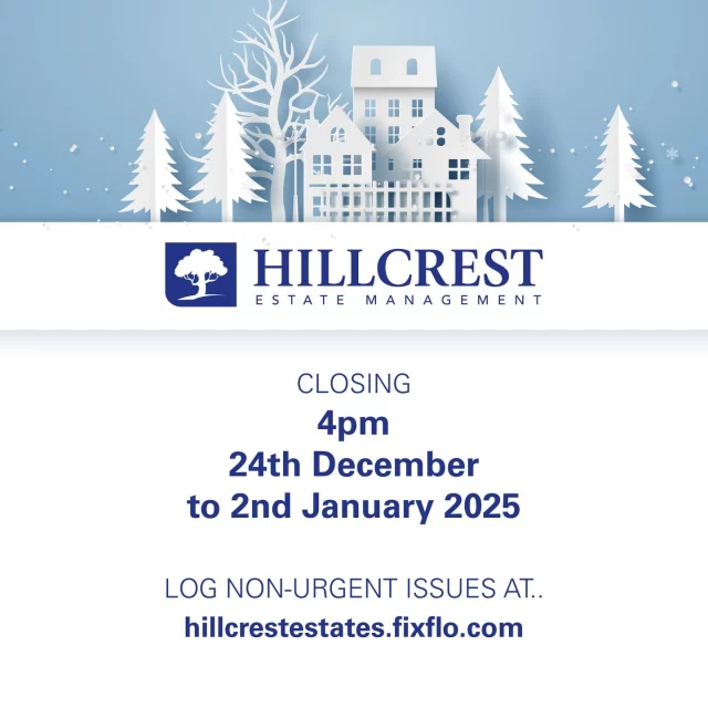 🌲 Just a reminder that we are open today and tomorrow. We then close from 4pm on Christmas Eve and reopen at 9am on the 2nd January 2025. 
In the event of an out of hours emergency please call our 24-hour dedicated team on 0117 332 0513 where someone will be able to assist you. 
Alternatively, for any non-urgent maintenance issues you can log these on Fixflo so they can be picked up by the team in the new year. Just visit https://lnkd.in/dSw44MTu 
Best wishes and thank you for your understanding. 
Hillcrest